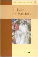 L' expérience de Dieu avec Hilaire de Poitiers by Saint Hilary, Bishop of Poitiers