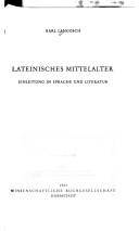 Cover of: Lateinisches Mittelalter: Einl. in Sprache u. Literatur