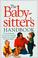 Cover of: The babysitter's handbook