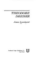 Theodore Dreiser by James Lundquist
