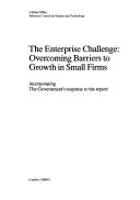 The enterprise challenge : overcoming barriers to growth in small firms