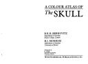 A colour atlas of the skull