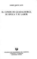 Cover of: El conde de Guadalhorce: su época y su labor