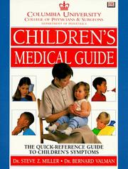 Cover of: Columbia University College of Physicians & Surgeons, Department of Pediatrics children's medical guide