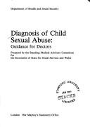 Diagnosis of child sexual abuse : guidance for doctors