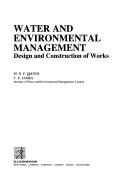 Water and environmental management : design and construction of works