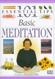 Cover of: 101 Essential Tips: Basic Meditation