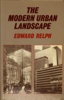 The modern urban landscape by Edward Relph