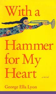 Cover of: With a hammer for my heart: a novel