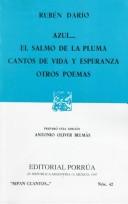 Cover of: Azul El Salmo De LA Pluma Cantos De Vida Y Esperanza Otros Poemas by Rubén Darío