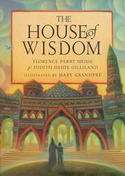 The House of Wisdom by Florence Parry Heide