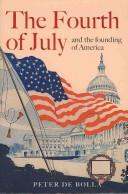 The Fourth of July : and the founding of America