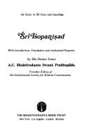 Srī Iśopanisad : the knowledge that brings one nearer to the supreme personality of godhead, Krsna