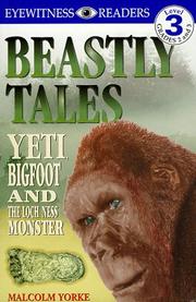 Cover of: Beastly tales: Yeti, Bigfoot, and the Loch Ness Monster