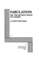 Cover of: Fabulation, or, The re-education of Undine