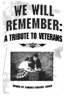 Cover of: We will remember: a tribute to veterans
