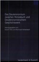 Cover of: Das Deuteronomium zwischen Pentateuch und deuteronomistischem Geschichtswerk