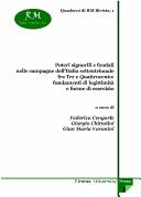 Cover of: Poteri signorili e feudali nelle campagne dell'Italia settentrionale fra Tre e Quattrocento: fondamenti di legittimità e forme di esercizio ...