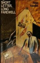 Cover of: Short letter, long farewell by Peter Handke
