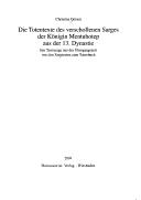 Cover of: Totentexte des verschollenen Sarges der Königin Mentuhotep aus der 13. Dynastie: ein Textzeuge aus der Übergangszeit von den Sargtexten zum Totenbuch