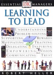 Cover of: Learning to lead by Heller, Robert