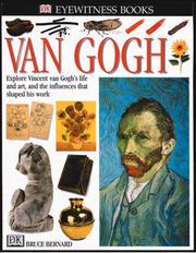 Cover of: Van Gogh: Explore Vincent van Gogh's Life and Art, and the Influences That Shaped His Work (DK Eyewitness Books)