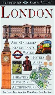 Cover of: Eyewitness Travel Guide to London by Jane Ewart