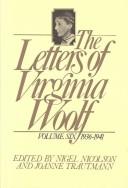 The question of things happening : the letters of Virginia Woolf