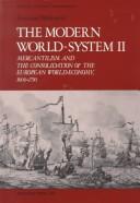 Cover of: Mercantilism and the consolidation of the European world-economy, 1600-1750