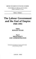 The Labour government and the end of empire, 1945-1951