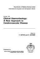 Clinical haemorrheology : a new approach to cerebrovascular disease