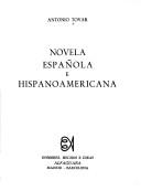 Cover of: Novela española e hispanoamericana.