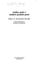 Cover of: Antika motiv i modern grekisk poesi: Dikter av Konstantin Kavfis