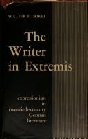 Cover of: Writer in Extremis: Expressionism in Twentieth Century German Literature.