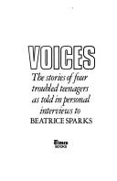 Cover of: Voices: the stories of four troubled teenagers