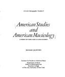 Cover of: American studies and American musicology: a point of view and a case in point