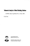 Volumetric analysis of metal finishing solutions by Andrew K. McFadyen