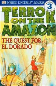 Cover of: Terror on the Amazon: The Quest for El Dorado by Linda Martin