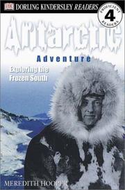 Cover of: Antarctic Adventure, Exploring the Frozen Continent