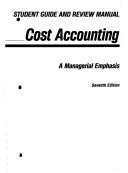 Cover of: Cost accounting: a managerial emphasis