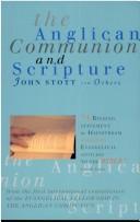 The Anglican Communion and Scripture : papers from the First International Consultation of the Evangelical Fellowship in the Anglican Communion, Canterbury, UK, June 1993