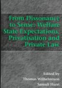 From dissonance to sense : welfare state expectations, privatisation and private law