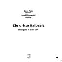 Cover of: dritte Halbzeit: Hooligans in Berlin-Ost