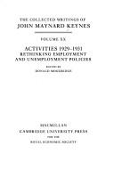 The collected writings of John Maynard Keynes. Vol.20, Activities 1929-1931 : rethinking employment and unemployment policies
