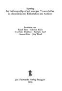 Cover of: Katalog der Leichenpredigten und sonstiger Trauerschriften in oberschlesischen Bibliotheken und Archiven