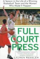 Cover of: Full-Court Press by Lauren Kessler