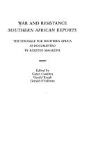 War and resistance : Southern Africa reports : the struggle for Southern Africa as documented by Resister magazine