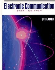 Electronic communication by Robert L. Shrader