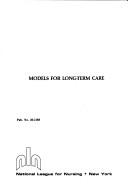 Models for Long-Term Care/Pbn 20-2188 (National League for Nursing) by Ross Laboratories.