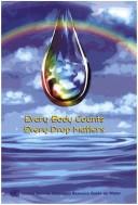 Cover of: Every body counts, every drop matters by Donna L. Goodman